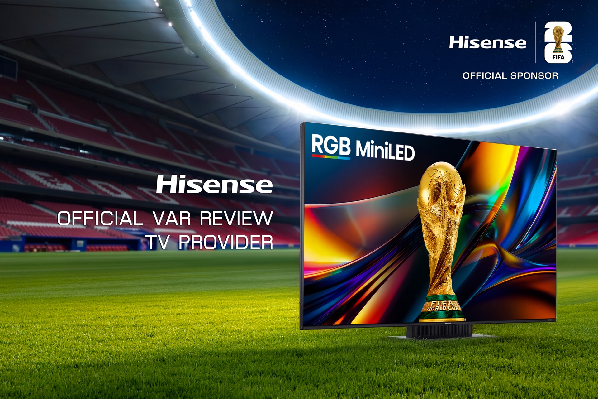 Hisense, Patrocinador Oficial de la Copa Mundial de la FIFA 2026